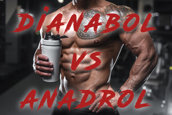 dianabol-vs-anadrol-differences-similarities