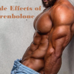 Side Effects of Trenbolone